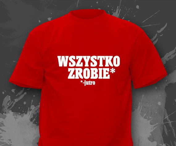 pol pm koszulka z nadrukiem wszystko zrobie jutro 1150287350 1